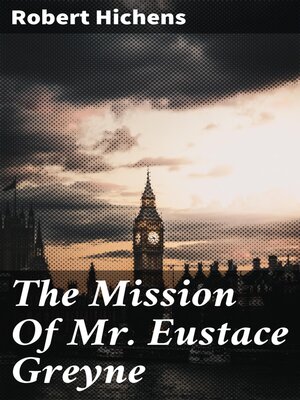 cover image of The Mission of Mr. Eustace Greyne